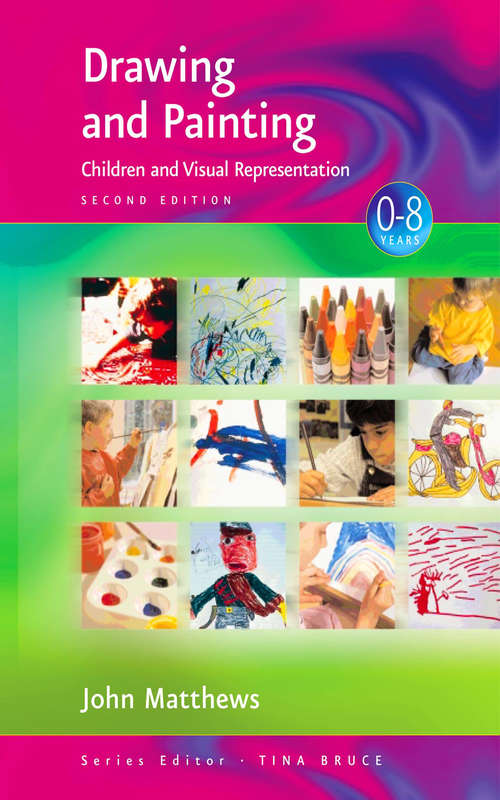 Book cover of Drawing and Painting: Children and Visual Representation