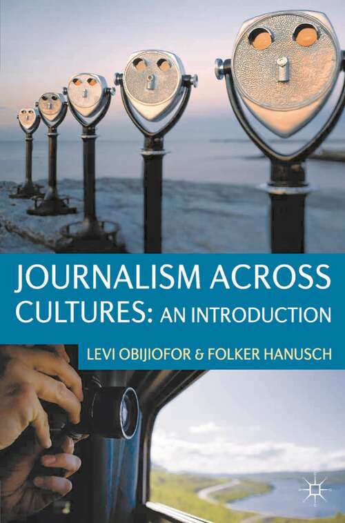 Book cover of Journalism Across Cultures: An Introduction (2011)