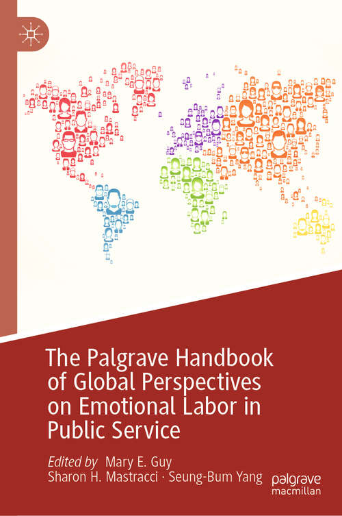 Book cover of The Palgrave Handbook of Global Perspectives on Emotional Labor in Public Service (1st ed. 2019)