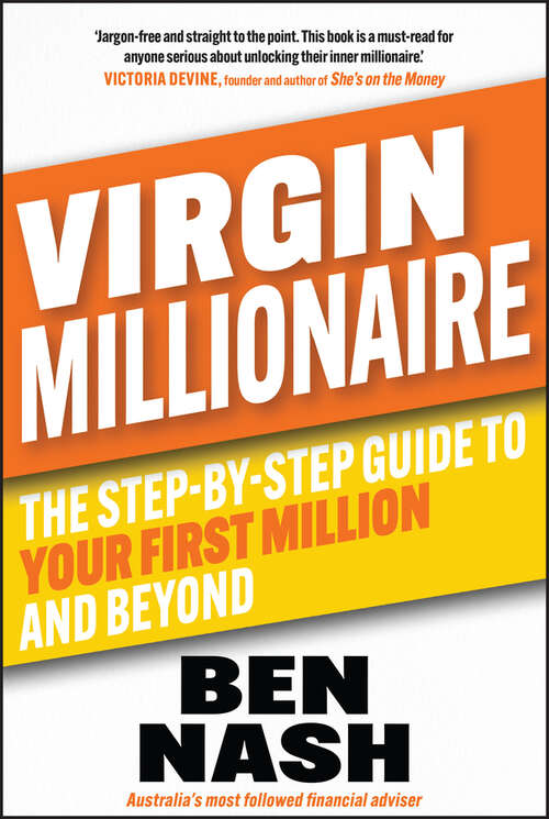 Book cover of Virgin Millionaire: The Step-by-Step Guide to Your First Million and Beyond