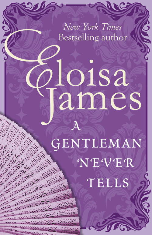 Book cover of A Gentleman Never Tells: A Novella