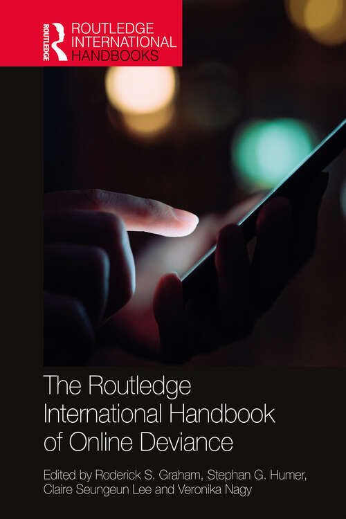 Book cover of The Routledge International Handbook of Online Deviance (Routledge International Handbooks)