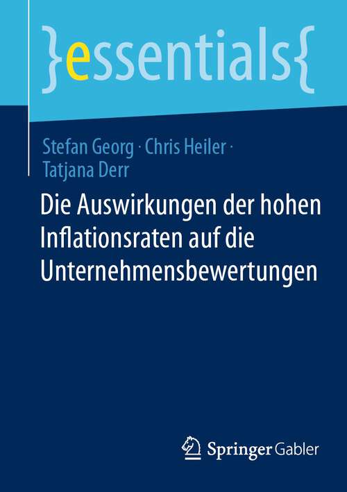 Book cover of Die Auswirkungen der hohen Inflationsraten auf die Unternehmensbewertungen (2024) (essentials)