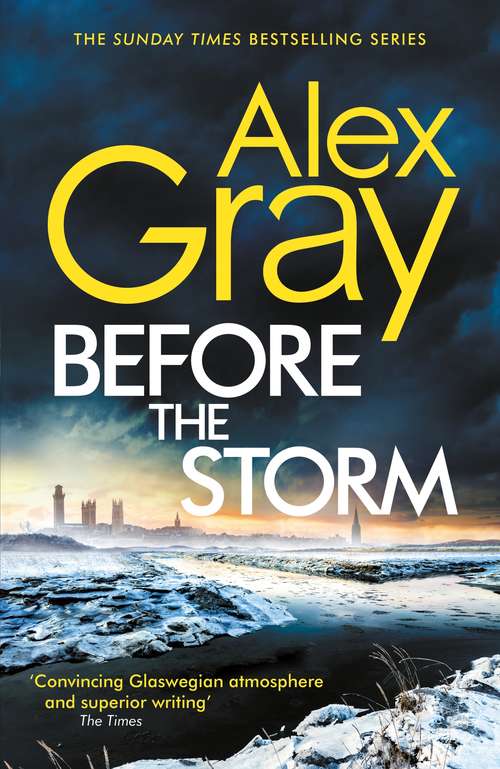 Book cover of Before the Storm: The thrilling new instalment of the Sunday Times bestselling series (DSI William Lorimer #18)