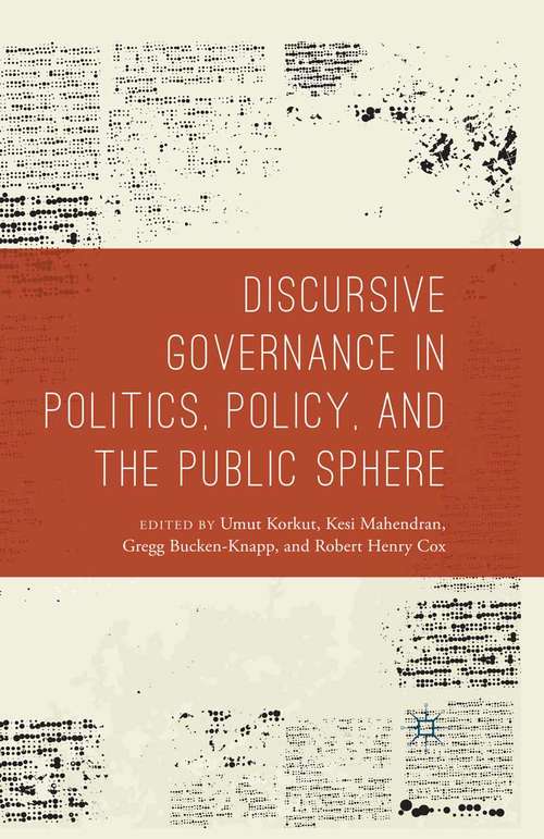 Book cover of Discursive Governance in Politics, Policy, and the Public Sphere (1st ed. 2015)