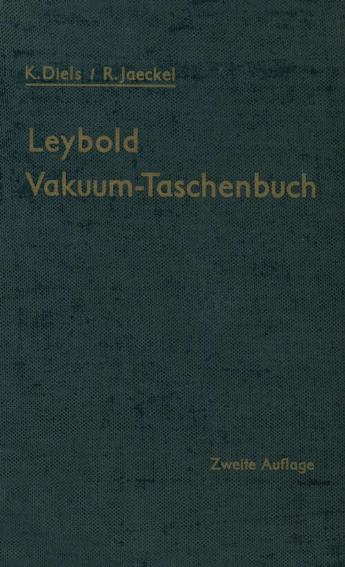 Book cover of Leybold Vakuum-Taschenbuch (2. Aufl. 1962)