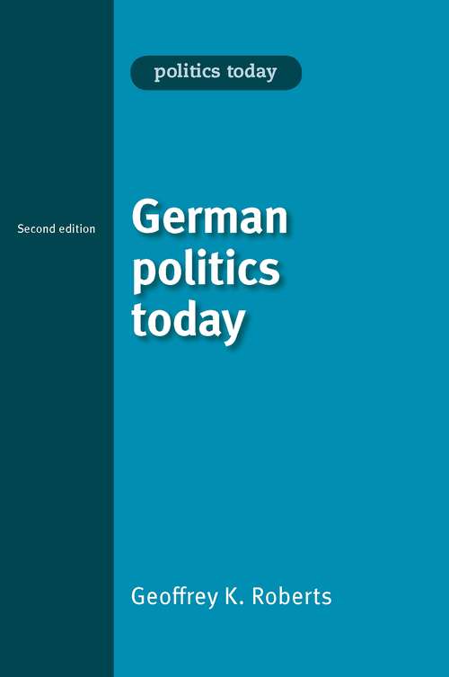 Book cover of German politics today: Second edition (2) (Politics Today)
