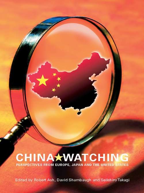 Book cover of China Watching: Perspectives from Europe, Japan and the United States