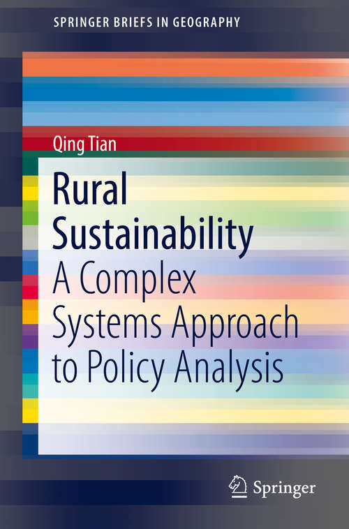 Book cover of Rural Sustainability: A Complex Systems Approach to Policy Analysis (SpringerBriefs in Geography)