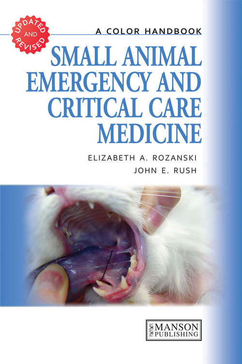 Book cover of Small Animal Emergency and Critical Care Medicine: A Color Handbook (2)