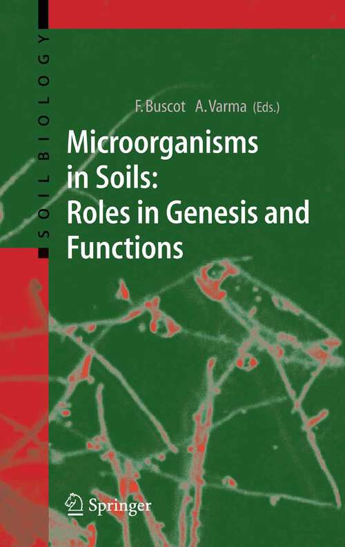 Book cover of Microorganisms in Soils: Roles in Genesis and Functions (2005) (Soil Biology #3)