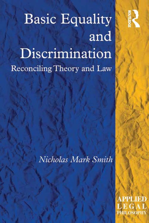 Book cover of Basic Equality and Discrimination: Reconciling Theory and Law