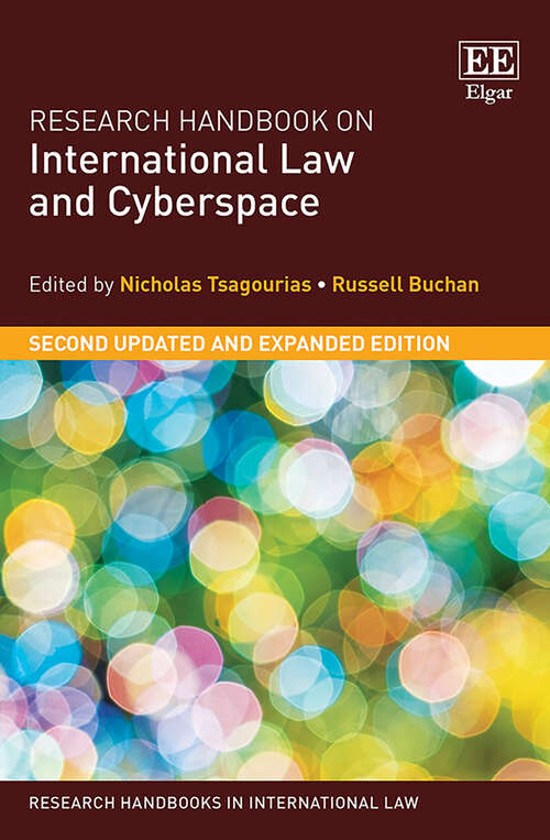 Book cover of Research Handbook on International Law and Cyberspace (Research Handbooks in International Law series)