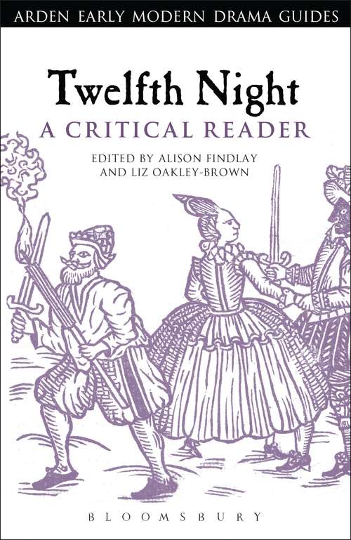 Book cover of Twelfth Night: A Critical Reader (Arden Early Modern Drama Guides)