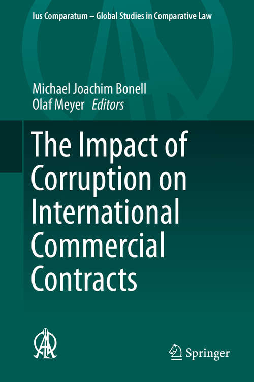 Book cover of The Impact of Corruption on International Commercial Contracts (1st ed. 2015) (Ius Comparatum - Global Studies in Comparative Law #11)