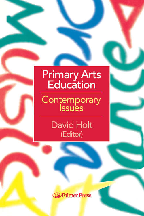 Book cover of Primary Arts Education: Contemporary Issues