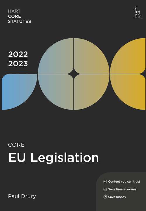 Book cover of Core EU Legislation 2022-23 (7) (Hart Core Statutes)