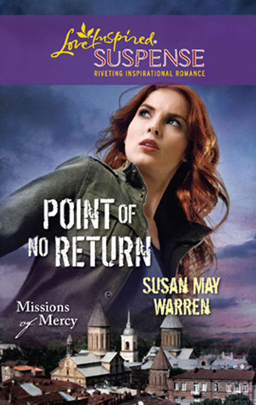 Book cover of Point Of No Return (ePub First edition) (Missions of Mercy #1)