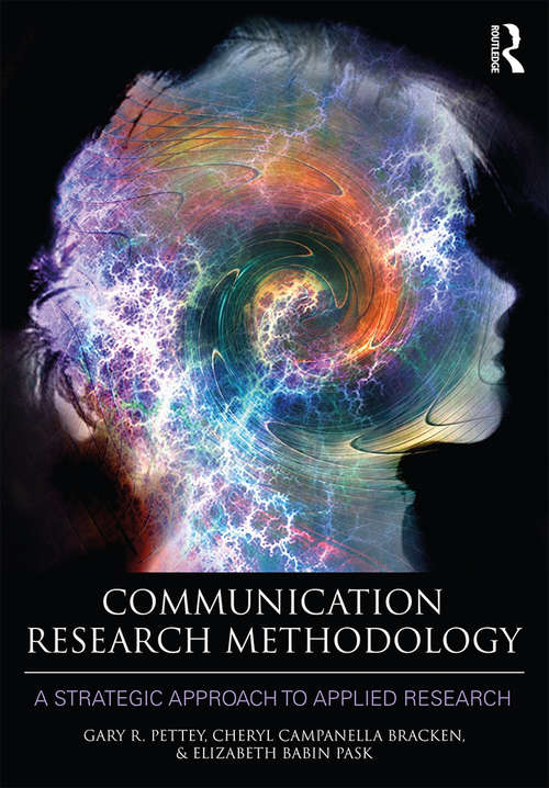 Book cover of Communication Research Methodology: A Strategic Approach to Applied Research