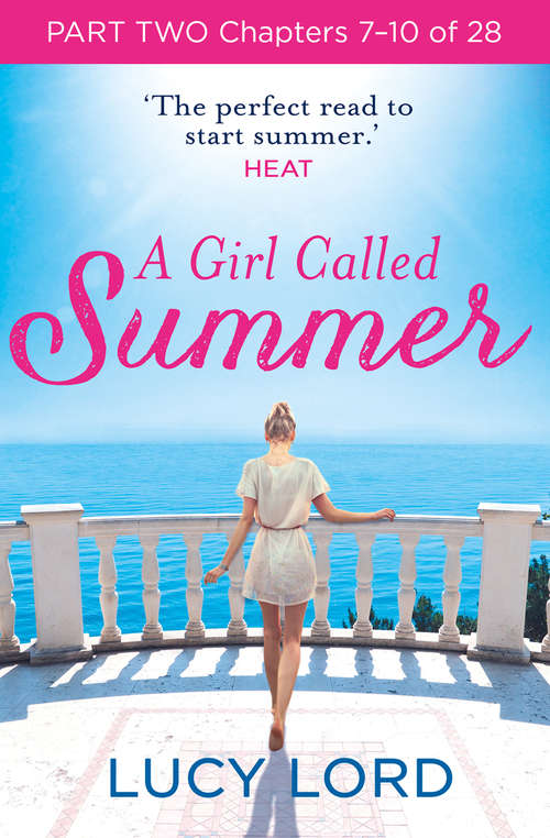 Book cover of A Girl Called Summer: Part Two, Chapters 7–10 of 28 (ePub edition)