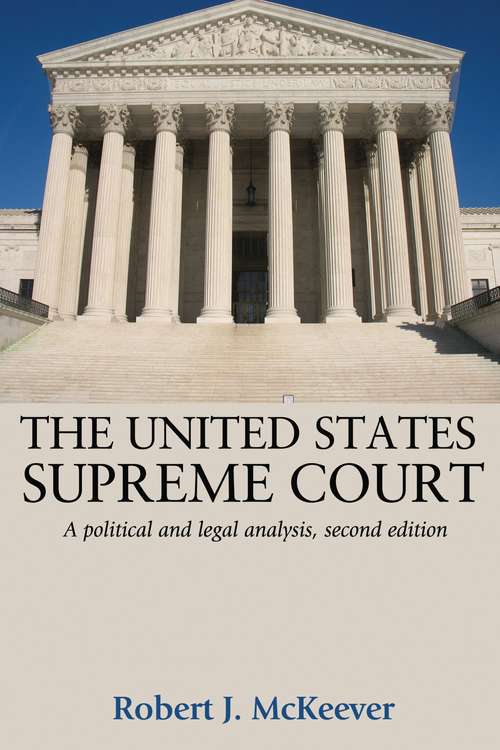 Book cover of The United States Supreme Court: A political and legal analysis, second edition (2) (Manchester University Press Ser. (PDF))