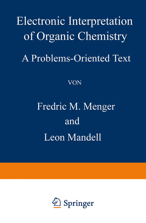 Book cover of Electronic Interpretation of Organic Chemistry: A Problems-Oriented Text (1980)