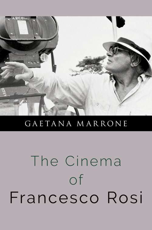 Book cover of The Cinema of Francesco Rosi