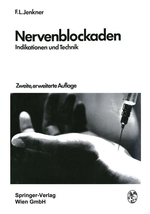 Book cover of Nervenblockaden: Indikationen und Technik (2. Aufl. 1975)