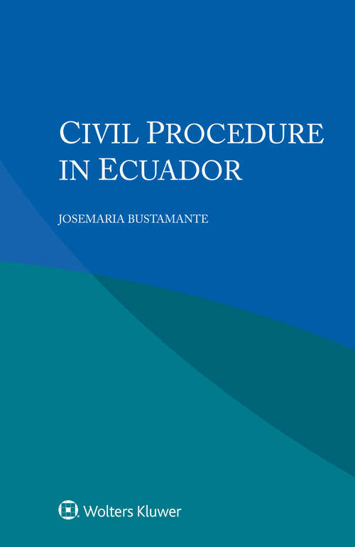 Book cover of Civil Procedure in Ecuador