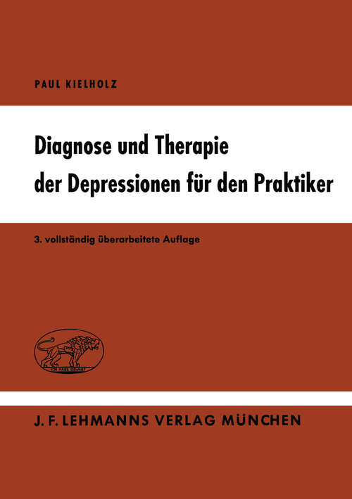 Book cover of Diagnose und Therapie der Depressionen für den Praktiker (3. Aufl. 1971)