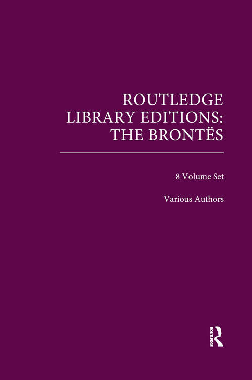 Book cover of Routledge Library Editions: The Brontës