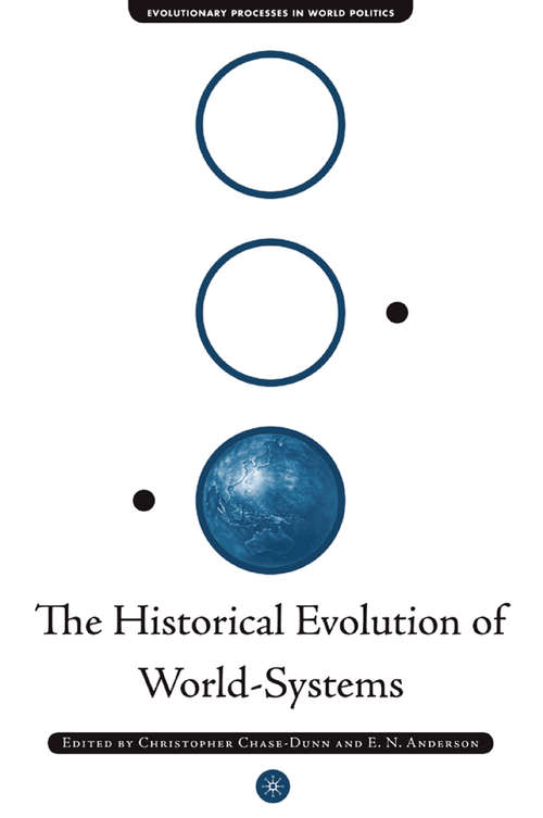 Book cover of The Historical Evolution of World-Systems (2005) (Evolutionary Processes in World Politics)