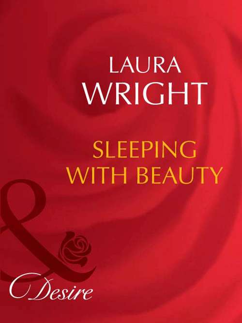 Book cover of Sleeping With Beauty (ePub First edition) (Mills And Boon Desire Ser.: No. 1510)