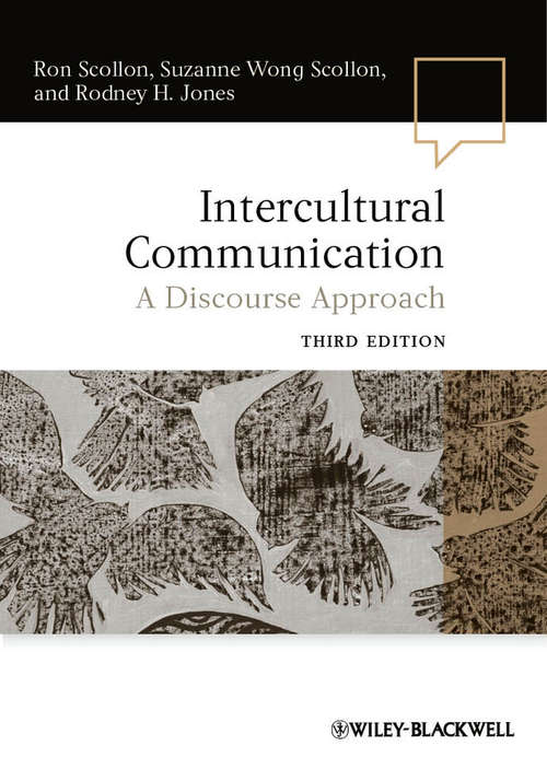 Book cover of Intercultural Communication: A Discourse Approach (3) (Language in Society)