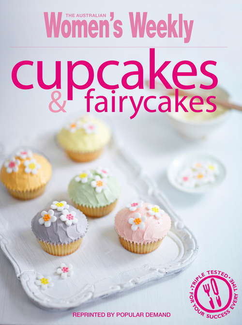 Book cover of Cupcakes & Fairycakes (The Australian Women's Weekly Essentials)