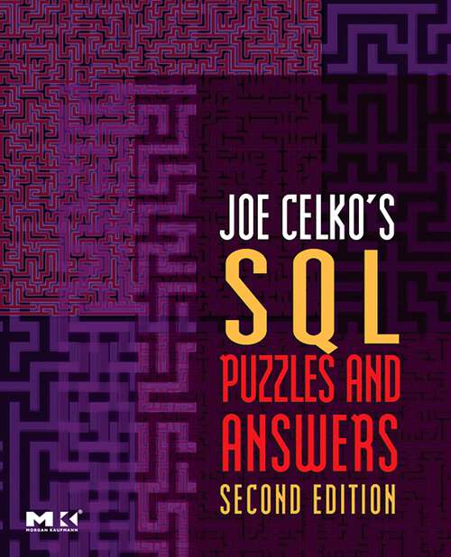 Book cover of Joe Celko's SQL Puzzles and Answers (2) (The Morgan Kaufmann Series in Data Management Systems)