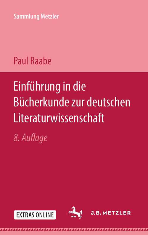 Book cover of Einführung in die Bücherkunde zur deutschen Literaturwissenschaft (Sammlung Metzler)