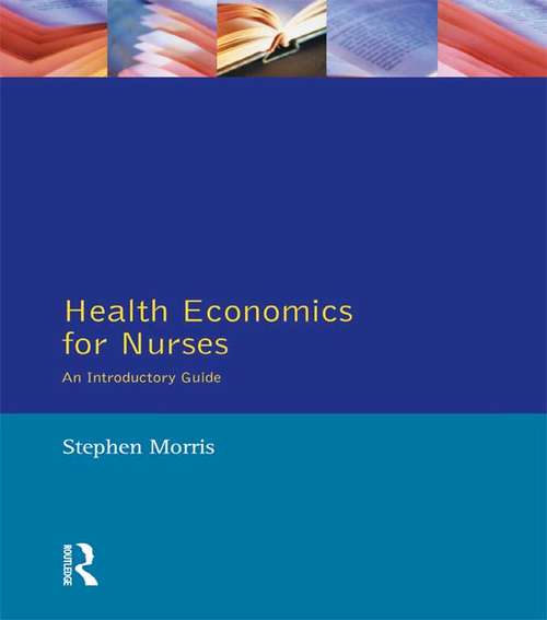 Book cover of Health Economics For Nurses: Intro Guide