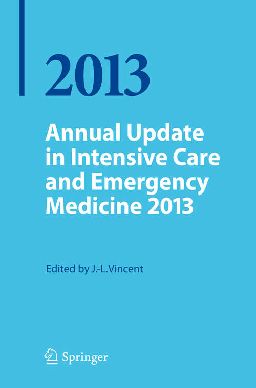 Book cover of Annual Update in Intensive Care and Emergency Medicine 2013 (2013) (Annual Update in Intensive Care and Emergency Medicine)