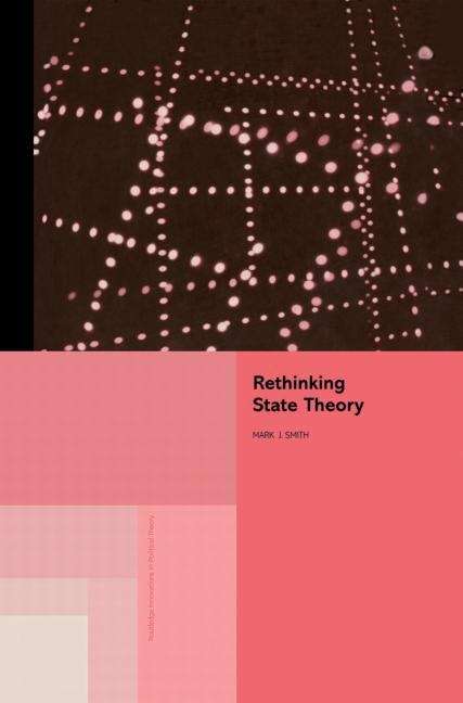 Book cover of Rethinking State Theory (Routledge Innovations In Political Theory Ser.. (PDF))