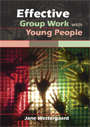 Book cover of Effective Group Work with Young People (UK Higher Education OUP  Humanities & Social Sciences Education OUP)