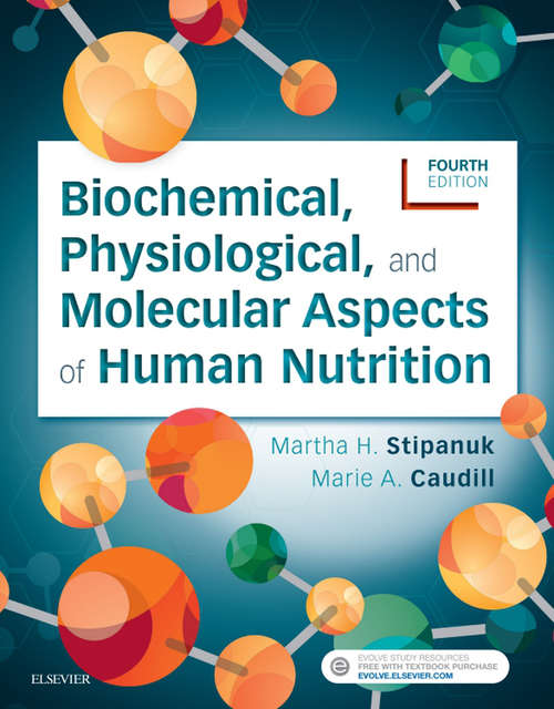 Book cover of Biochemical, Physiological, and Molecular Aspects of Human Nutrition - E-Book (4)