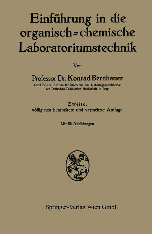 Book cover of Einführung in die organisch-chemische Laboratoriumstechnik (2. Aufl. 1942)