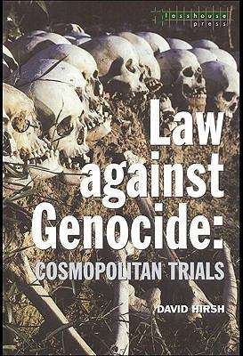 Book cover of Law Against Genocide: Cosmopolitan Trials (PDF)