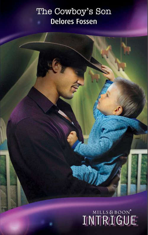 Book cover of The Cowboy's Son (ePub First edition) (Mills And Boon Intrigue Ser.)