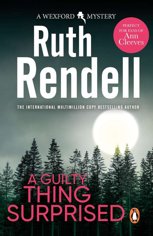 Book cover of A Guilty Thing Surprised: (A Wexford Case) (Wexford #5)