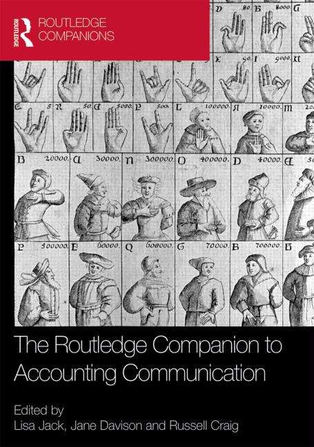 Book cover of The Routledge Companion To Accounting Communication (Routledge Companions In Business, Management And Accounting Ser.)