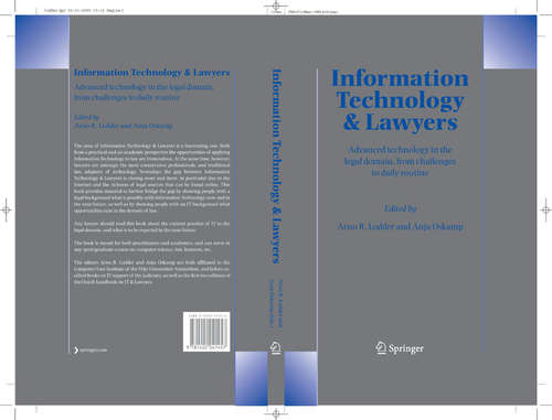 Book cover of Information Technology and Lawyers: Advanced Technology in the Legal Domain, from Challenges to Daily Routine (2006)