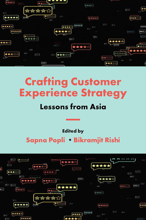 Book cover of Crafting Customer Experience Strategy: Lessons from Asia