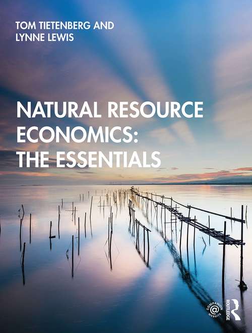 Book cover of Natural Resource Economics: The Essentials